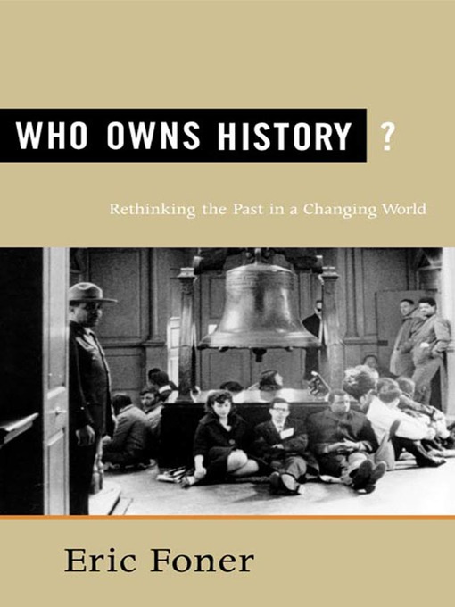 Title details for Who Owns History? by Eric Foner - Wait list